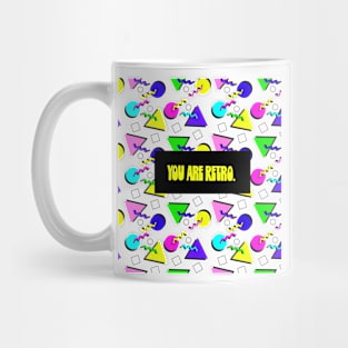 You Are Retro Mug